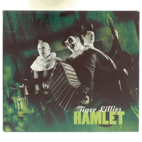Musikalbum 'The Tiger Lillies - Hamlet' fra The Tiger Lillies