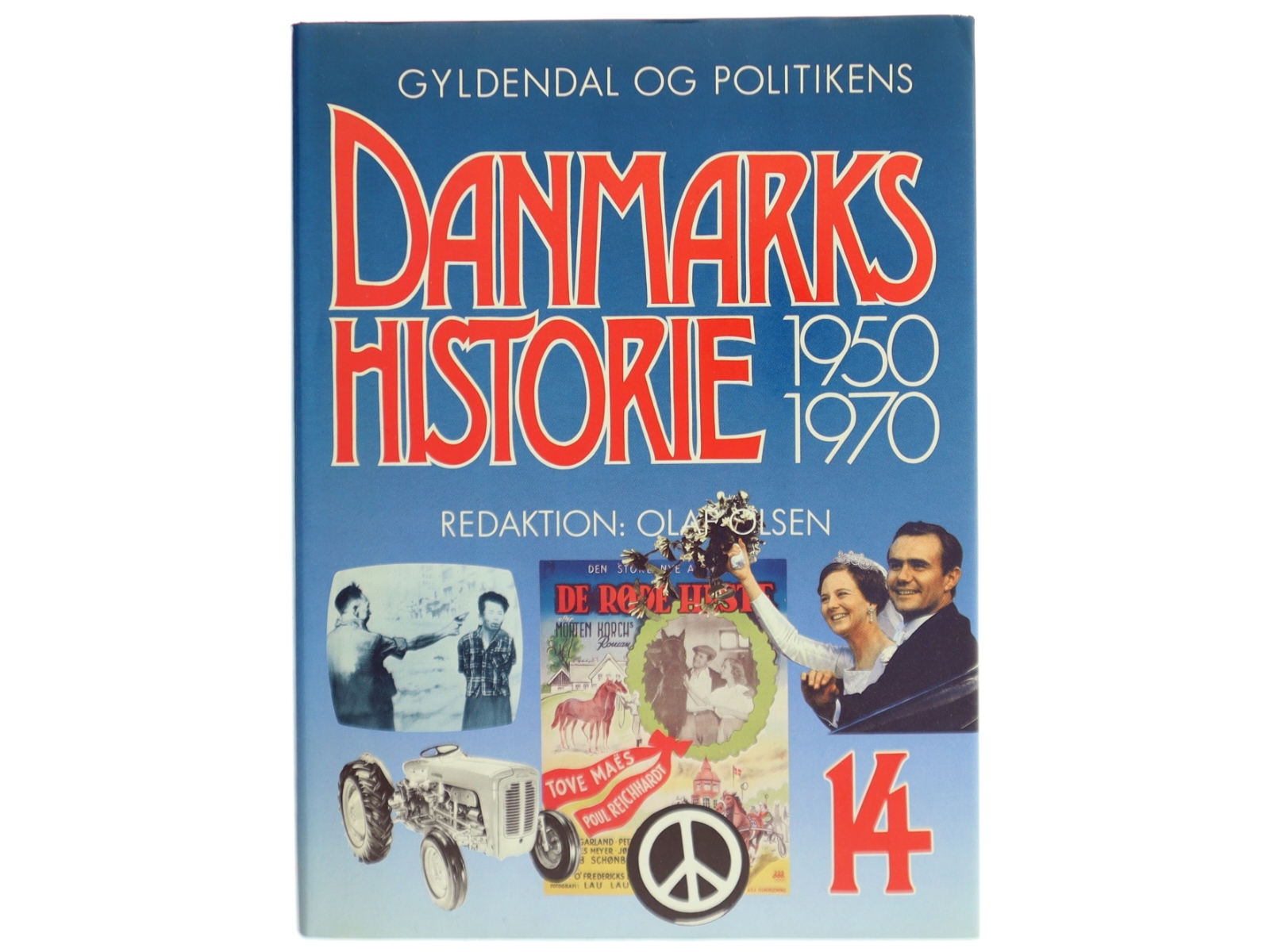 Danmarkshistorie 1950-1970 Bog fra Gyldendal og Politikens Forlag