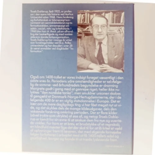 Danmarkshistorie 1400-1500 bog fra Gyldendal og Politikens