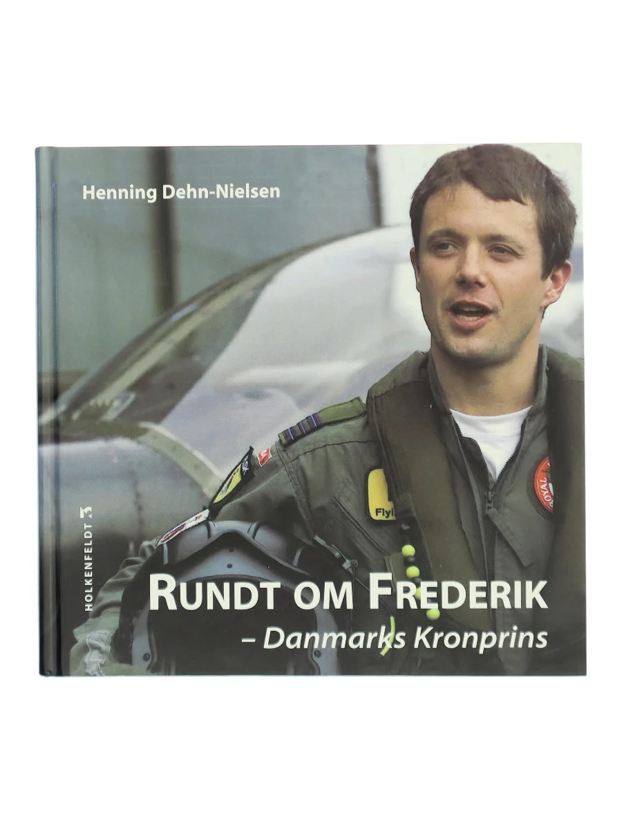 Forsiden af Rundt om Frederik : Danmarks kronprins af Henning Dehn-Nielsen