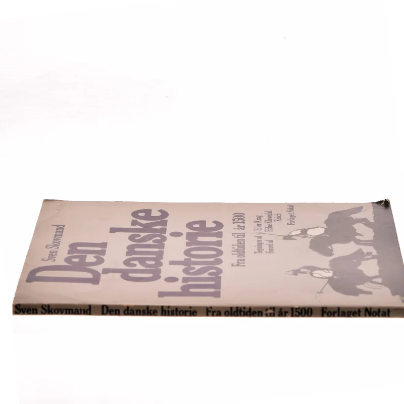 Den danske historie af Sven Skovmand (Bog)