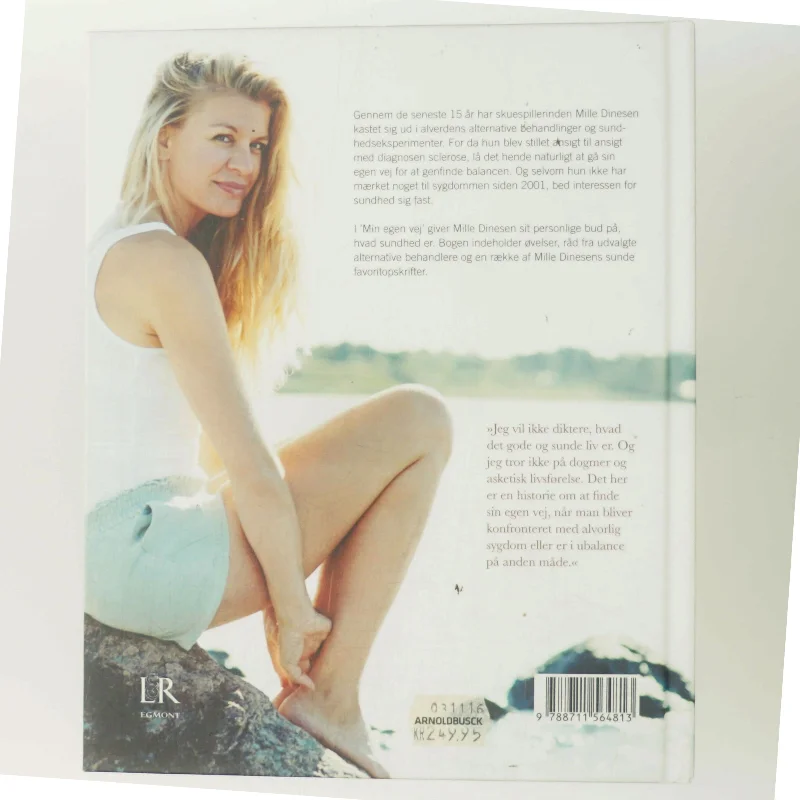Min egen vej : inspiration til et sundt liv i balance af Mille Dinesen (Bog)