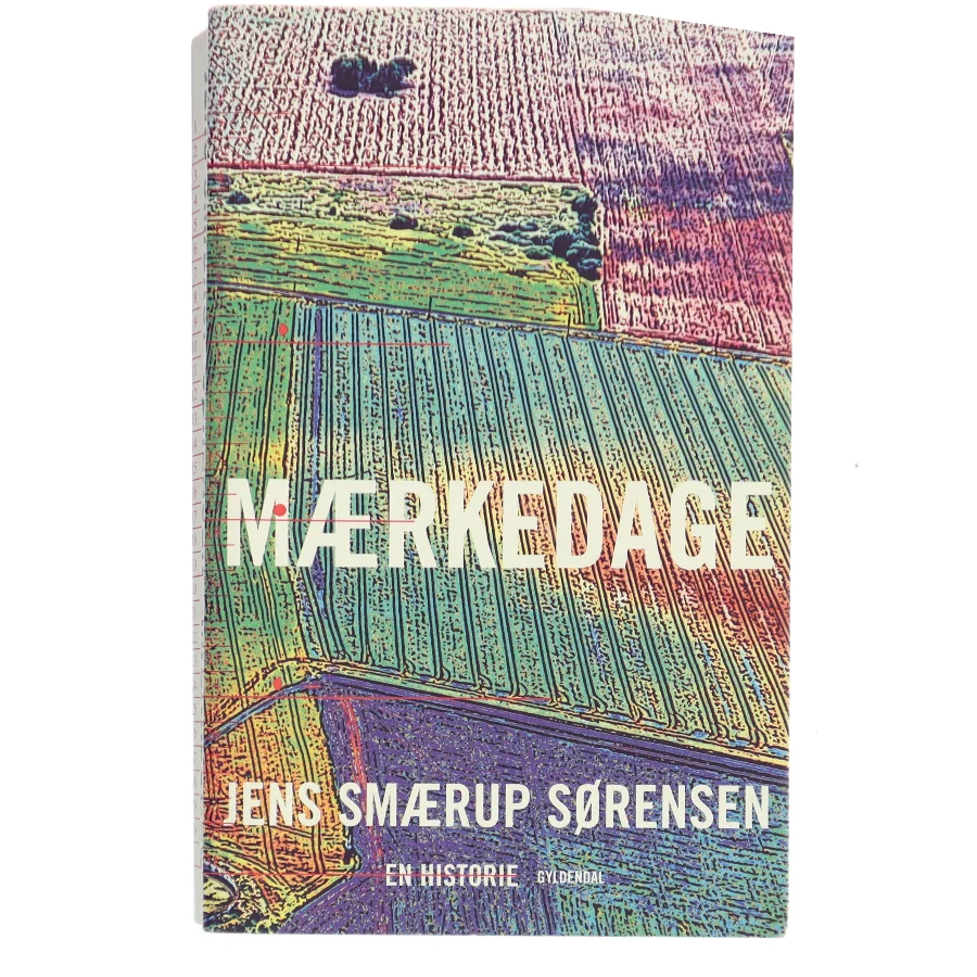 Maerkedage af Jens Smærup Sørensen (Bog)