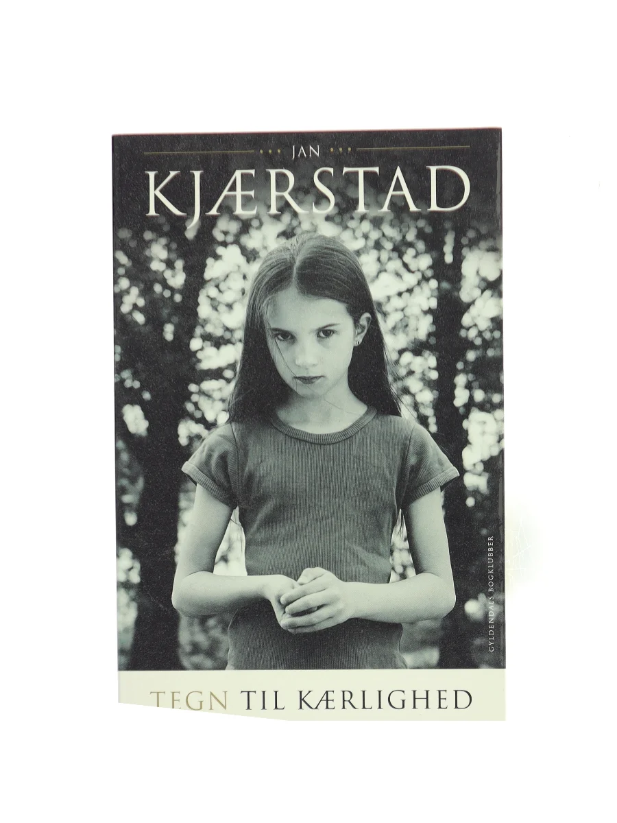 Forsiden af Tegn til kærlighed : roman af Jan Kjærstad