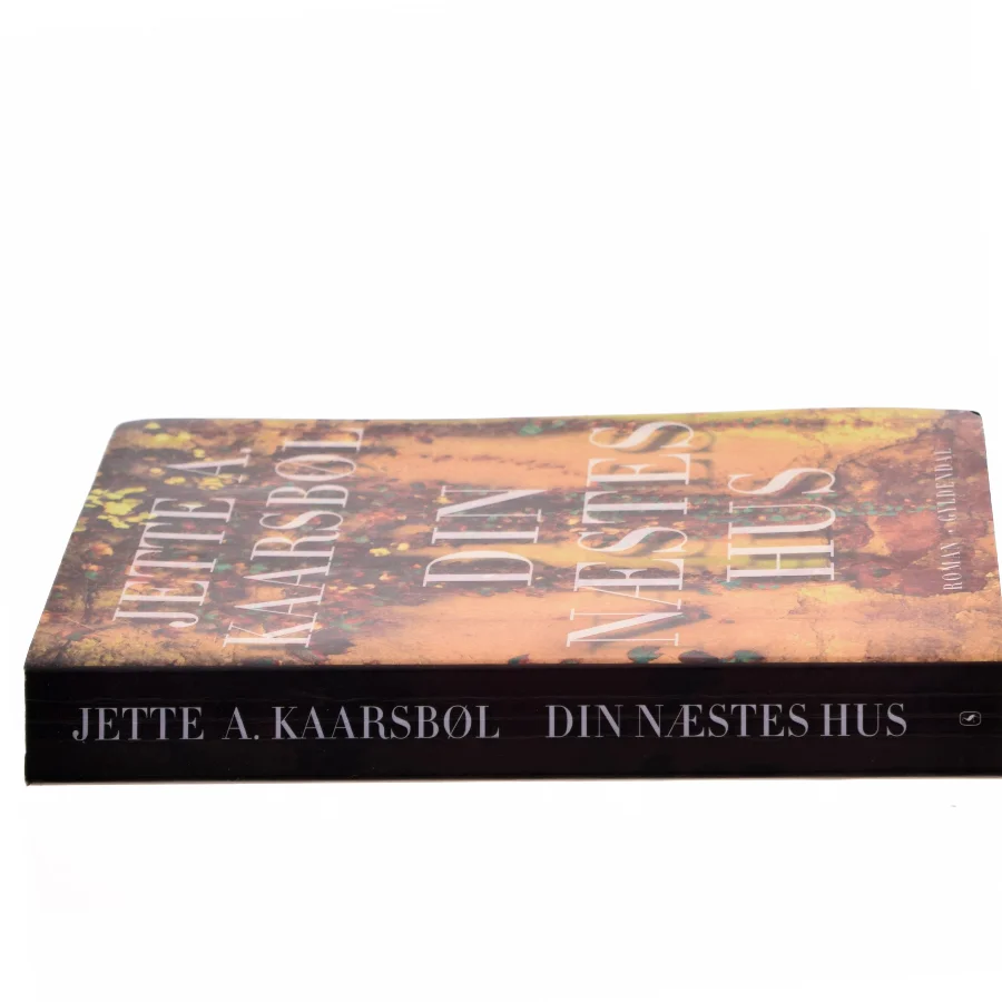 Din næstes hus af Jette A. Kaarsbøl (Bog)