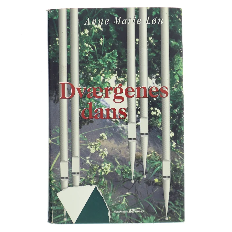 Dværgenes dans af Anne Marie Løn (Bog)
