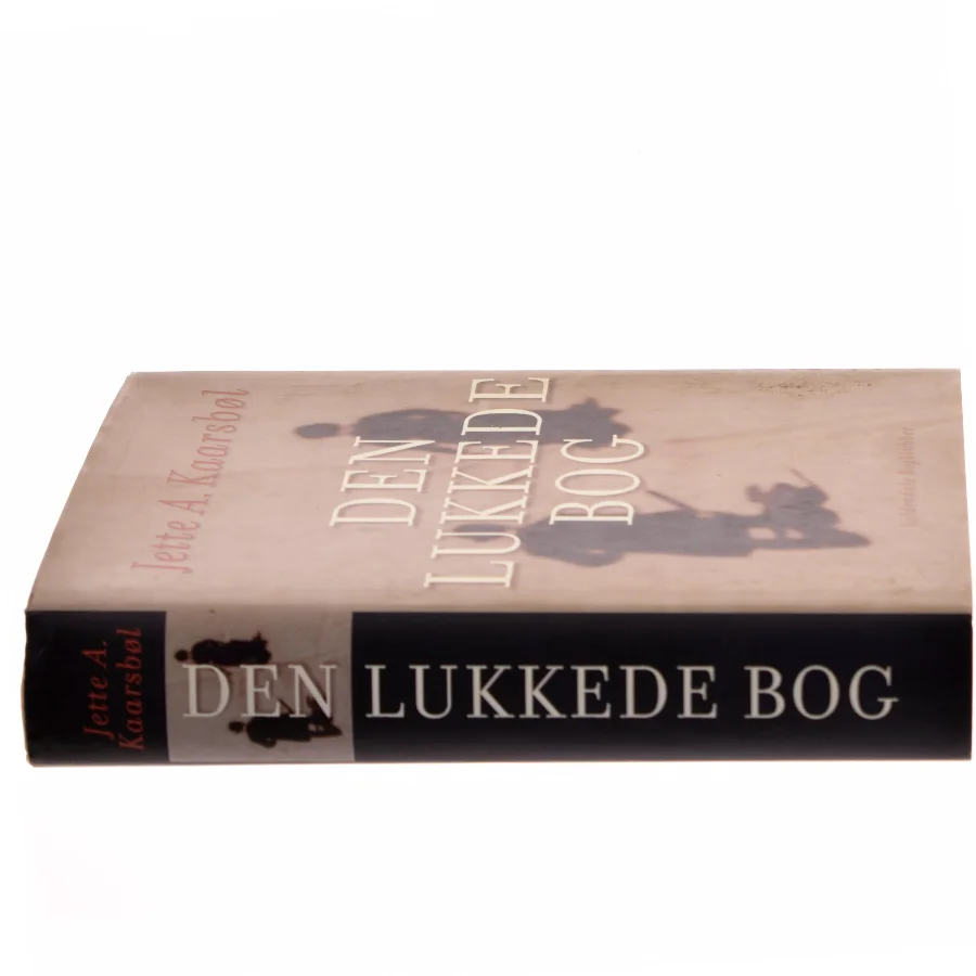 Den lukkede bog af Jette A. Kaarsbøl (Bog)