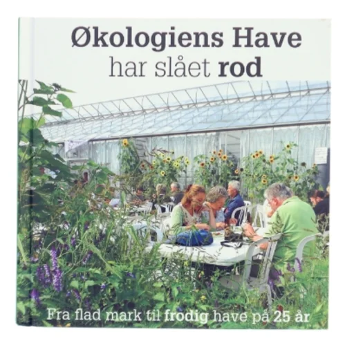 Økologiens Have har slået rod (Bog)