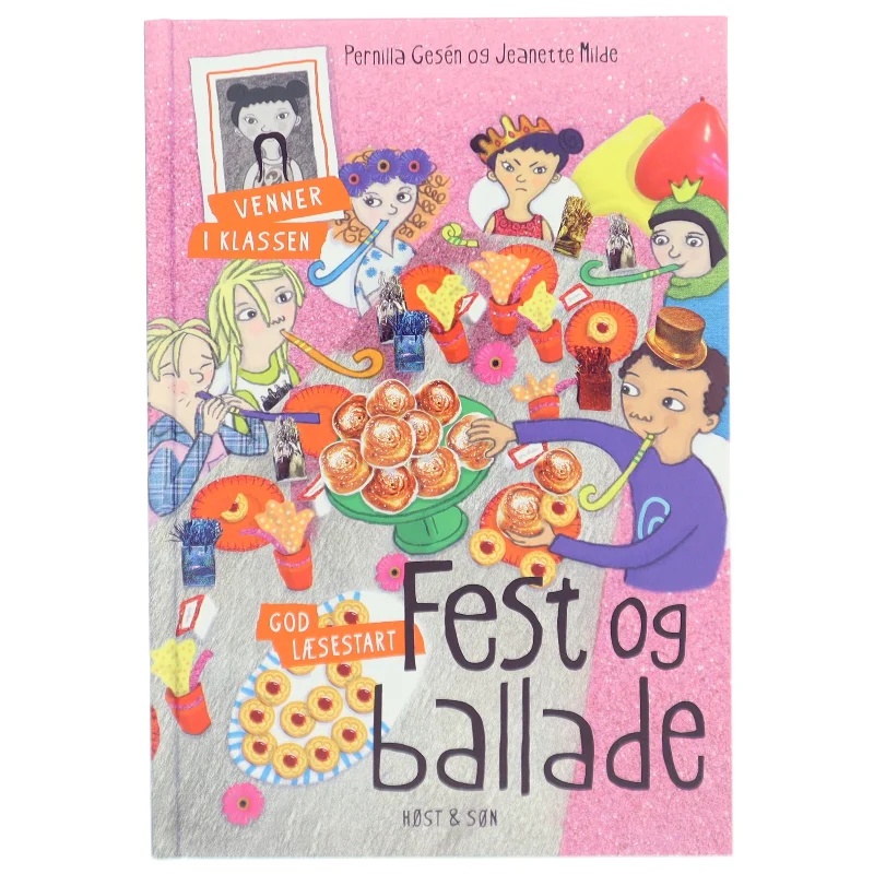 Fest og ballade af Pernilla Gesén (Bog)