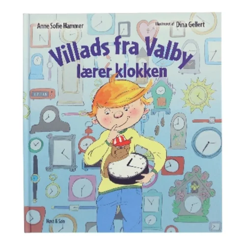 Villads fra Valby lærer klokken af Anne Sofie Hammer (Bog)