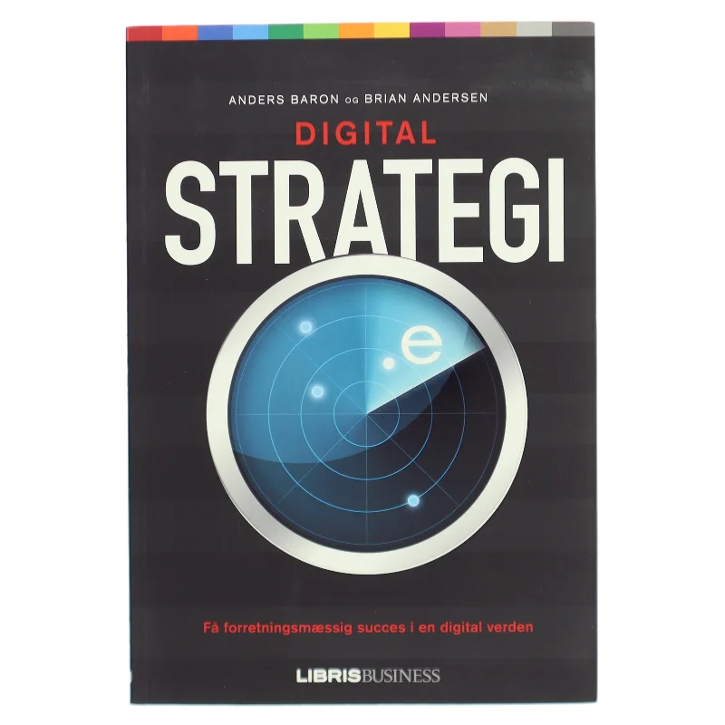 Digital strategi af Anders Baron (Bog)