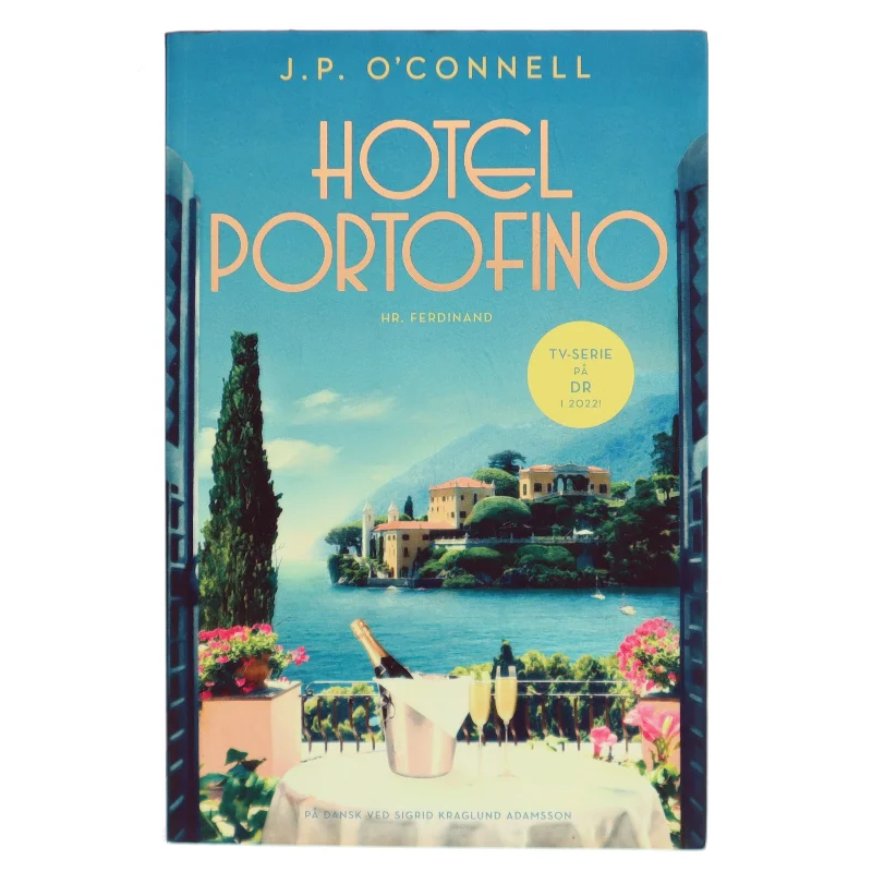 Hotel Portofino af J. P. O'Connell (Bog)