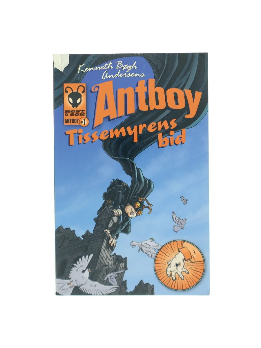 Forsiden af Antboy 1 - Tissemyrens bid af Kenneth Bøgh Andersen