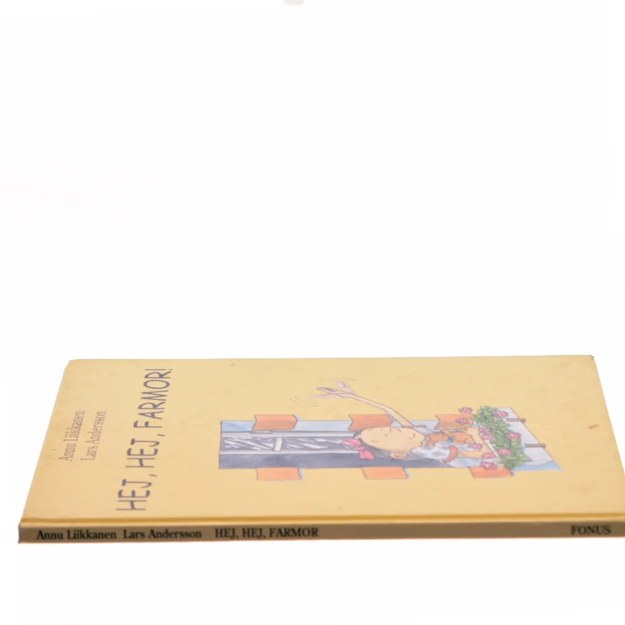 Hej, hej, farmor! af Annu Liikkanen (Bog)