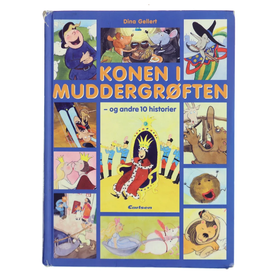 Konen i muddergrøften - og andre 10 historier af Dina Gellert (Bog)