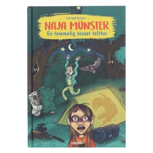 Naja Münster - en temmelig tosset telttur af Line Kyed Knudsen (Bog)