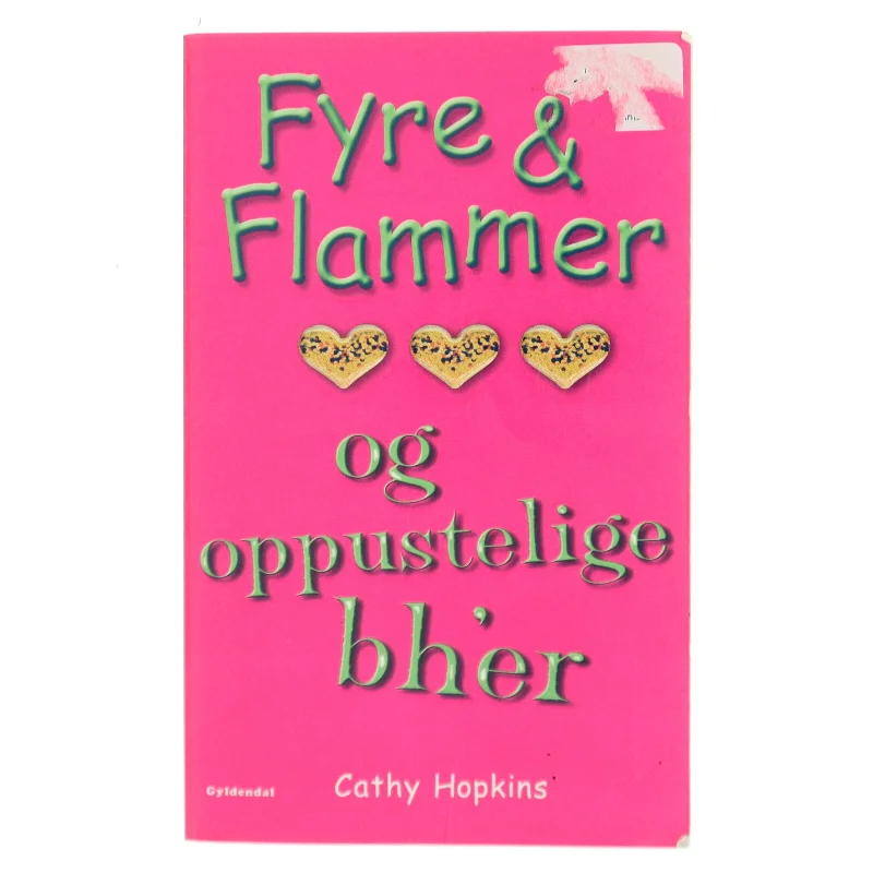 Fyre & flammer og oppustelige bh'er af Cathy Hopkins (Bog)
