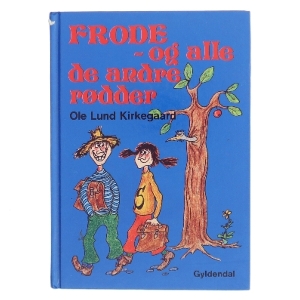 Frode - og alle de andre rødder af Ole Lund Kirkegaard (Bog)