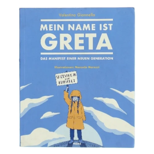 Mein Name ist Greta af Valentina Gianella (Bog)