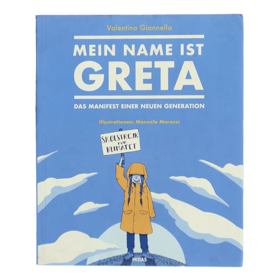 Mein Name ist Greta af Valentina Gianella (Bog)