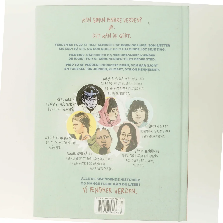 Vi ændrer verden : 30 historier om modige børn af Jakob Brodersen (Bog)