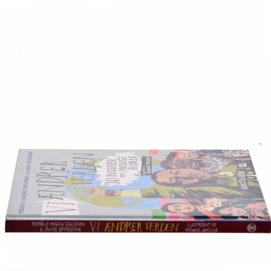 Vi ændrer verden : 30 historier om modige børn af Jakob Brodersen (Bog)