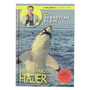 Verdens farligste hajer af Sebastian Klein (Bog)