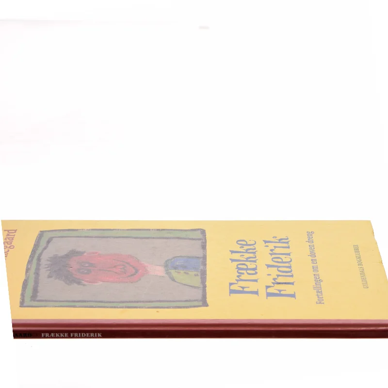 Frække Friderik bog fra Gyldendals Bogklubber af Ole Lund Kirkegaard (Bog)