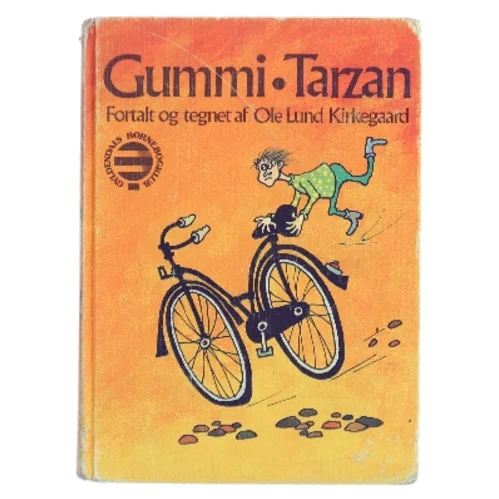 Gummi-Tarzan af Ole Lund Kirkegaard (Bog)