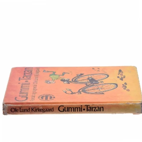 Gummi-Tarzan af Ole Lund Kirkegaard (Bog)