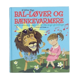 Bal-løver og bænkevarmere af Hélène Wagn (Bog)