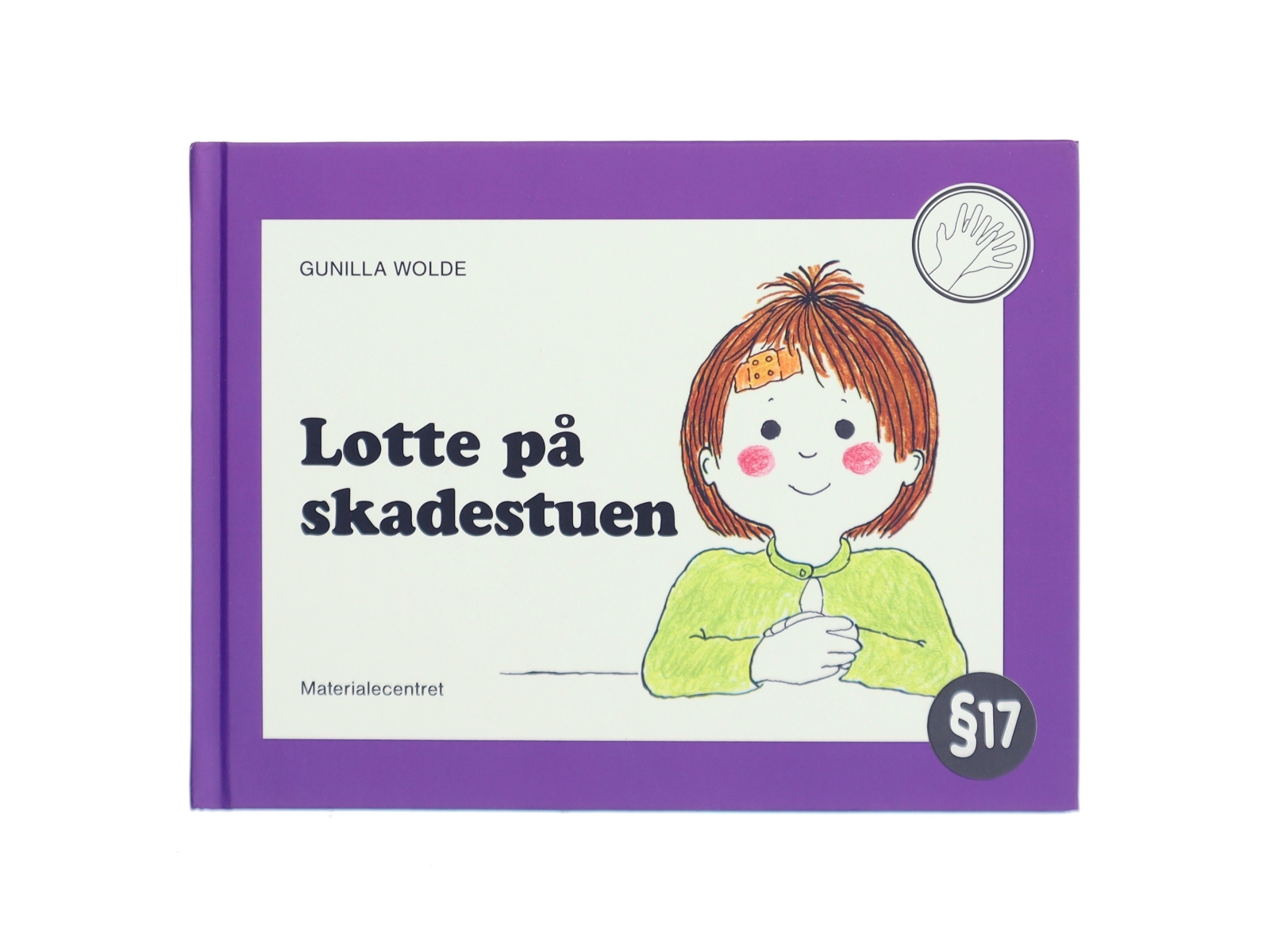 Lotte på skadestuen af Gunilla Wolde (Bog)