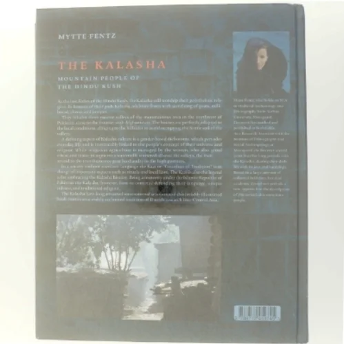 The Kalasha : mountain people of the Hindu Kush af Mytte Fentz (Bog)