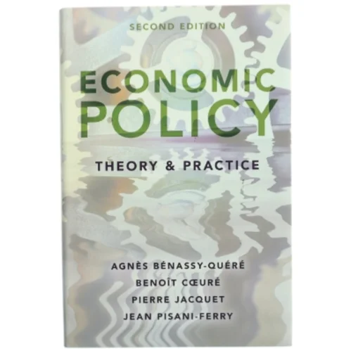 Economic policy : theory and practice af Agnès Bénassy-Quéré (Bog)