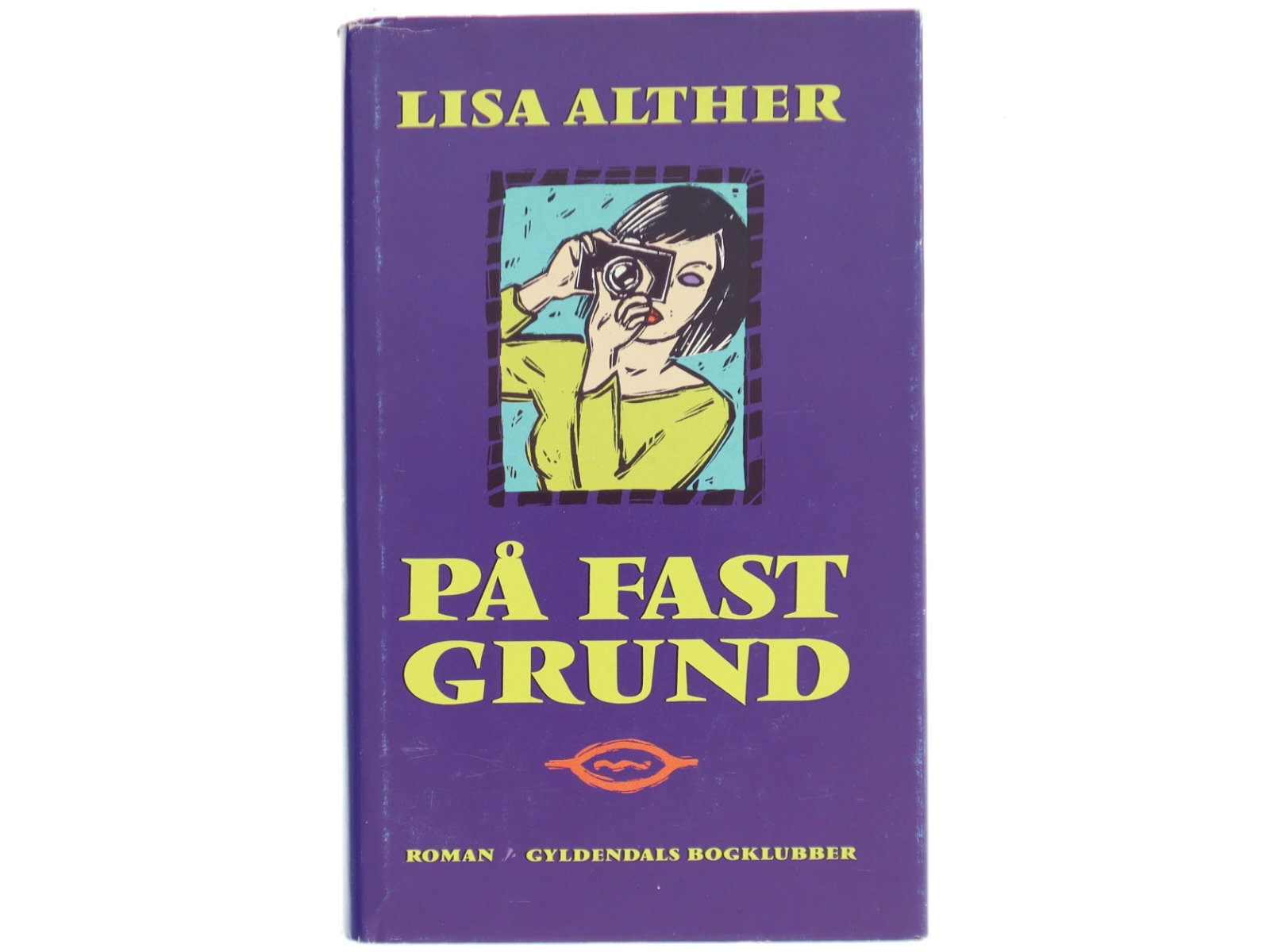 Roman 'På Fast Grund' af Lisa Alther