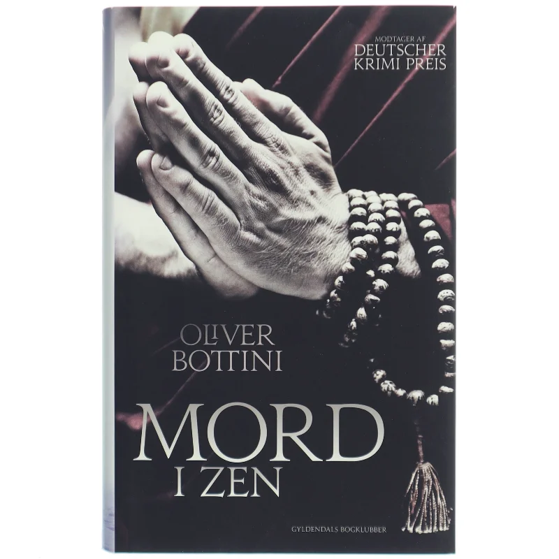 Mord i zen : kriminalroman af Oliver Bottini (Bog)