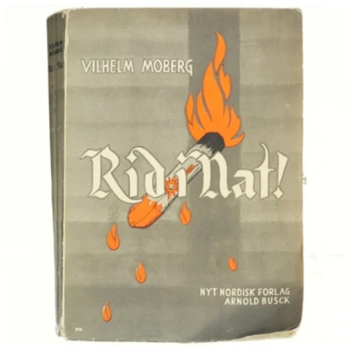 Vilhelm Moberg, Rid i nat!