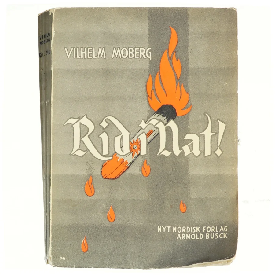 Vilhelm Moberg, Rid i nat!