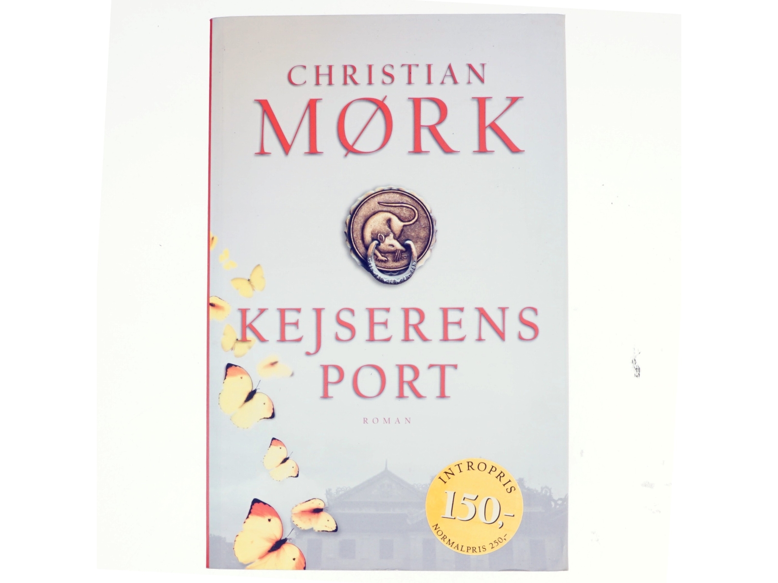 Kejserens port : roman af Christian Mørk (Bog)