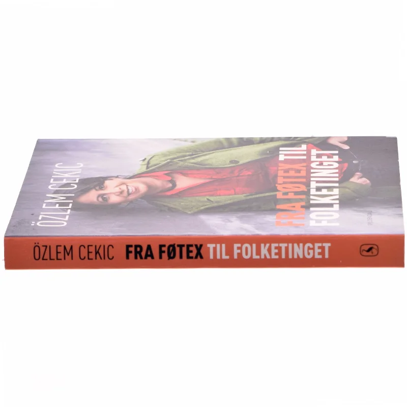 Fra Føtex til folketinget af Özlem Cekic (Bog)