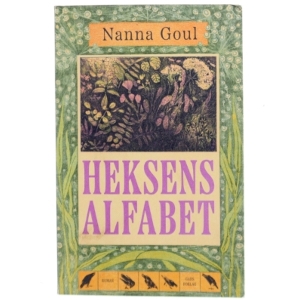 Heksens alfabet : roman af Nanna Goul (Bog)