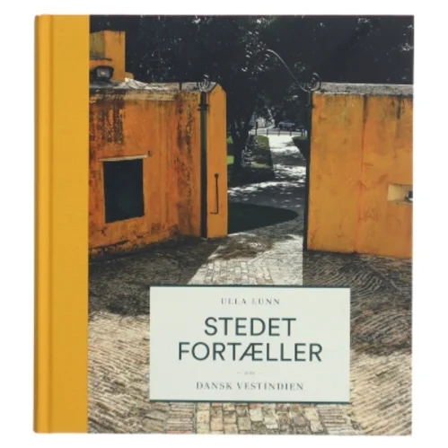 Stedet fortl̆ler af Ulla Lunn (Bog)