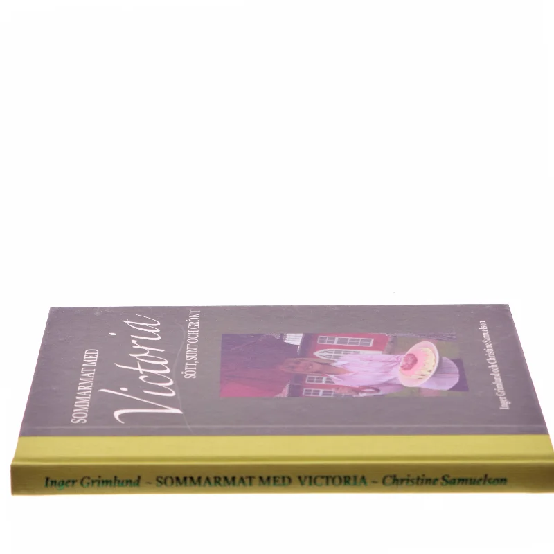 Sommarmat med Victoria: Sött, Sunt och Grönt af Inger Grimlund (Bog)