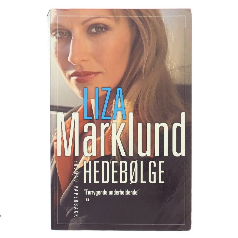 Hedebølge af Liza Marklund (Bog)