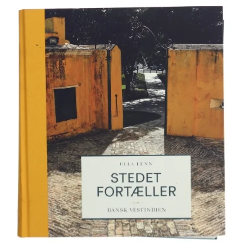 Stedet fortl̆ler af Ulla Lunn (Bog)