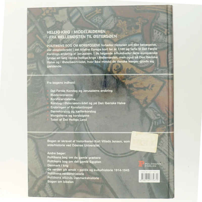 Politikens bog om korstogene af Kurt Villads Jensen (f. 1957) (Bog)