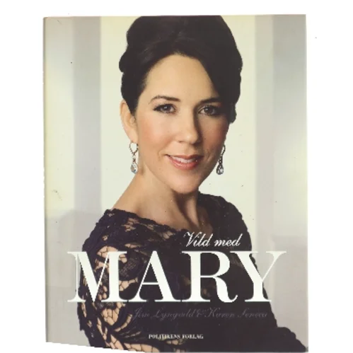 Vild med Mary af Jim Lyngvild (Bog)