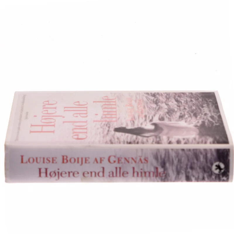Højere end alle himle af Louise Boije af Gennäs (Bog)