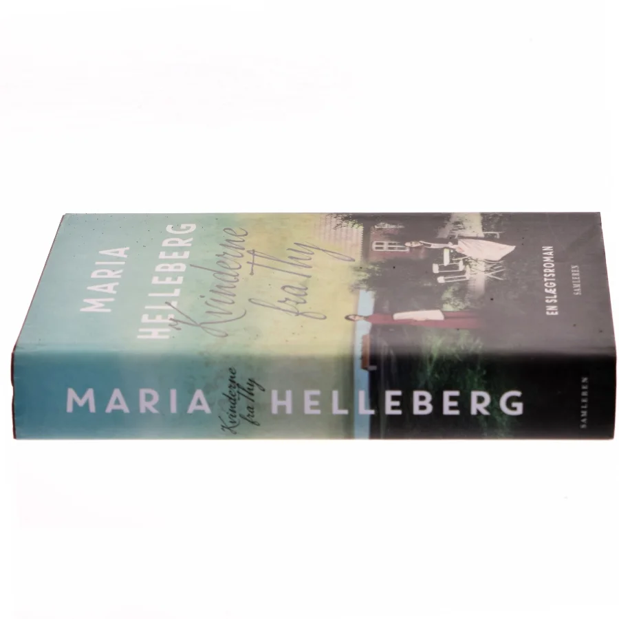 Kvinderne fra Thy : roman af Maria Helleberg (Bog)