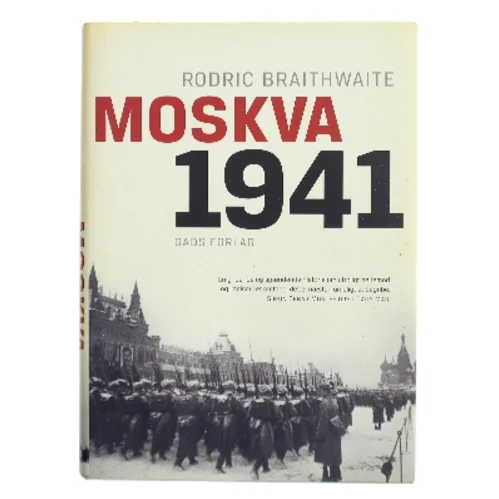 Moskva 1941 af Rodric Braithwaite (Bog)